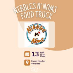 Nibbles N' Noms Food Truck @ Sunset Meadow Vineyards